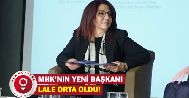 Mhkn N Yeni Ba Kan Lale Orta Oldu New G Kt Rk Dergisi