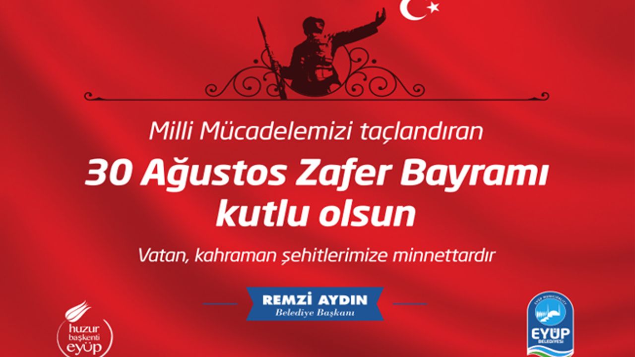 Remzi Aydın'dan 30 Ağustos Zafer Bayramı Mesajı