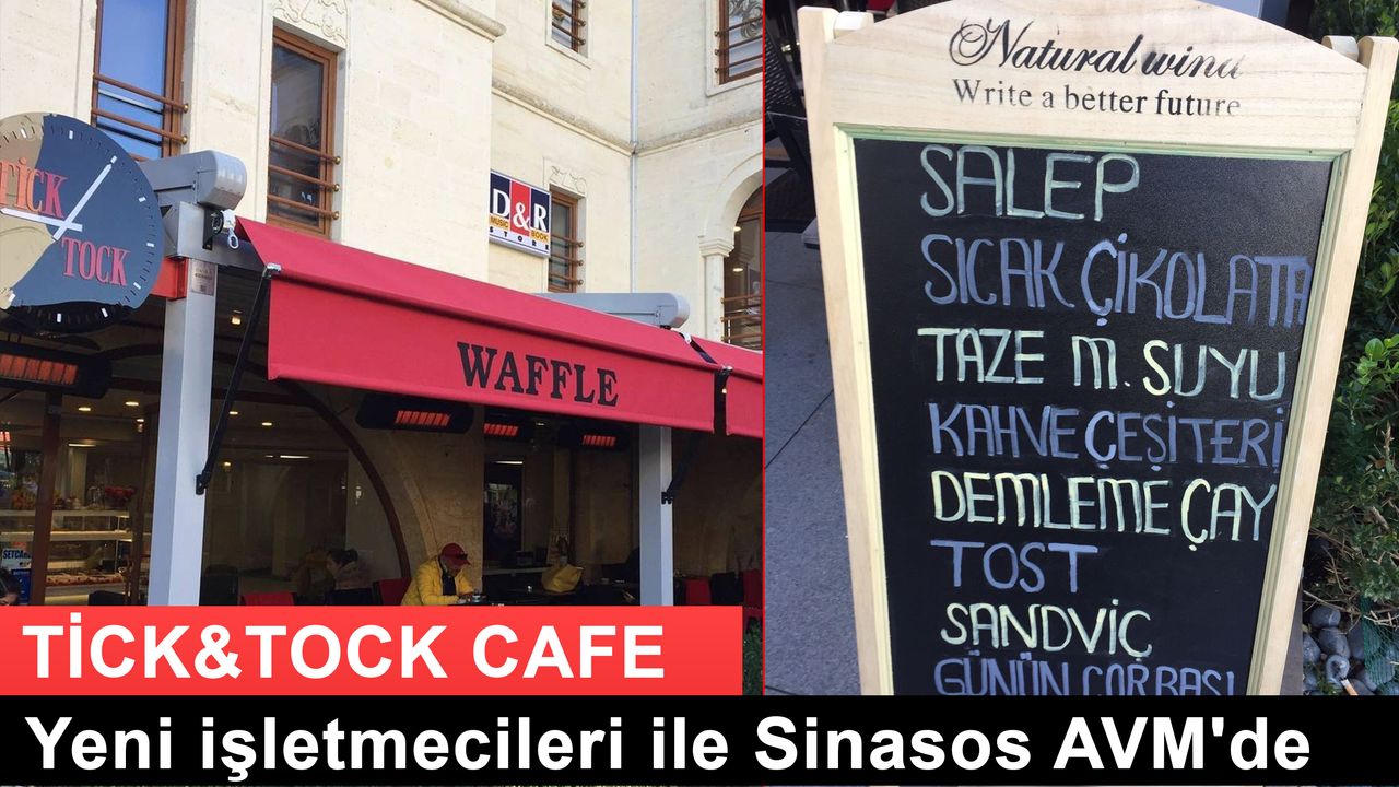 TİCK&TOCK Cafe Yeni işletmecileri ile Sinasos AVM'de