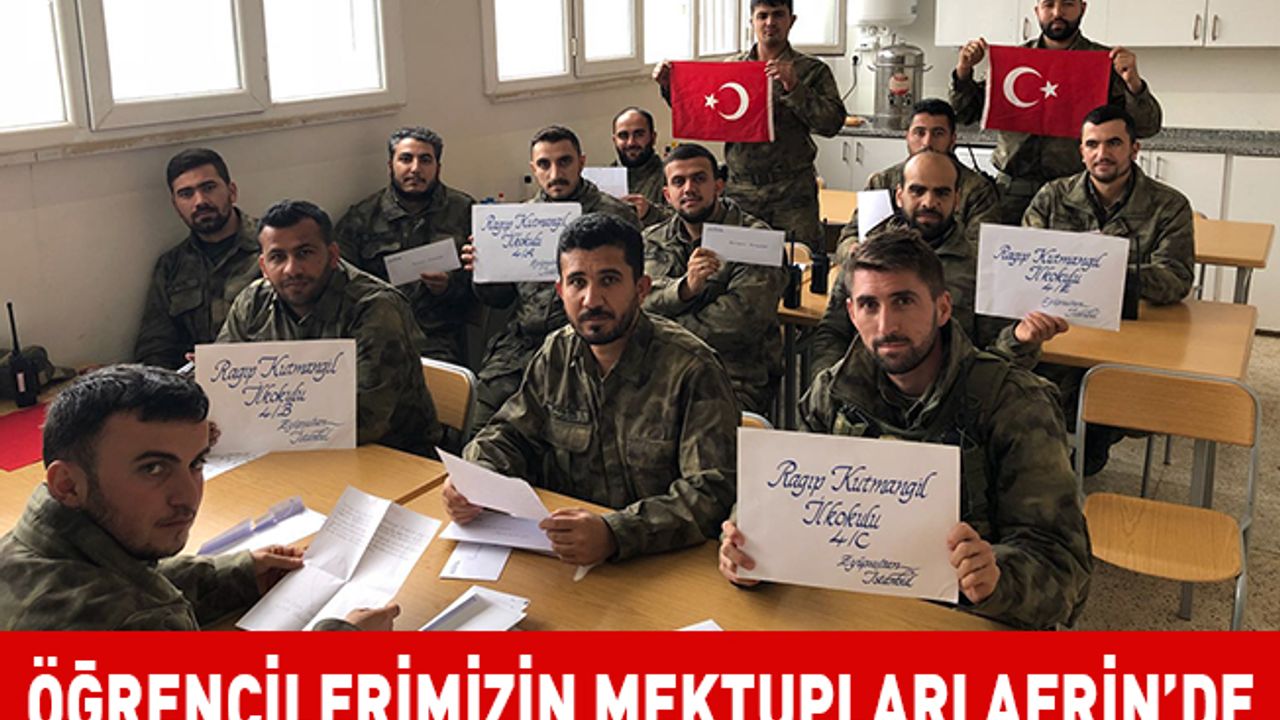 Öğrencilerimizin Mektupları Afrin'de Görev Yapan Askerlerimize ulaştı