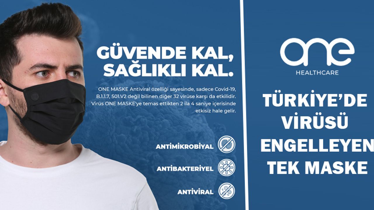 Türkiye’de Virüsü Engelleyen Tek Maske - One Maske