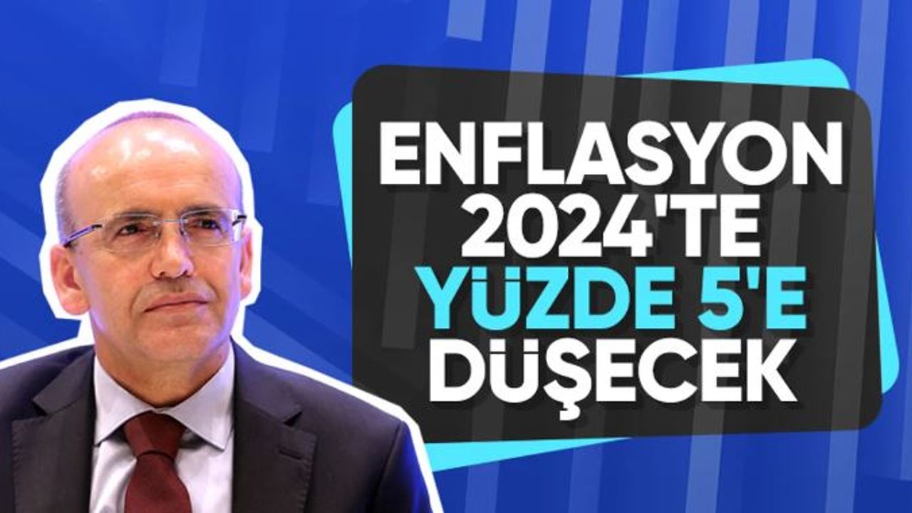 Mehmet Şimşek'ten enflasyon açıklaması! 2024'te yüzde 5,8'e düşmesi bekleniyor