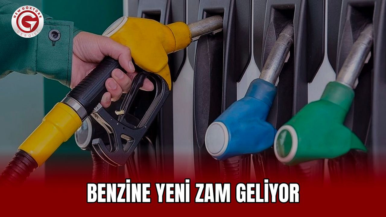 Benzine yeni zam geliyor