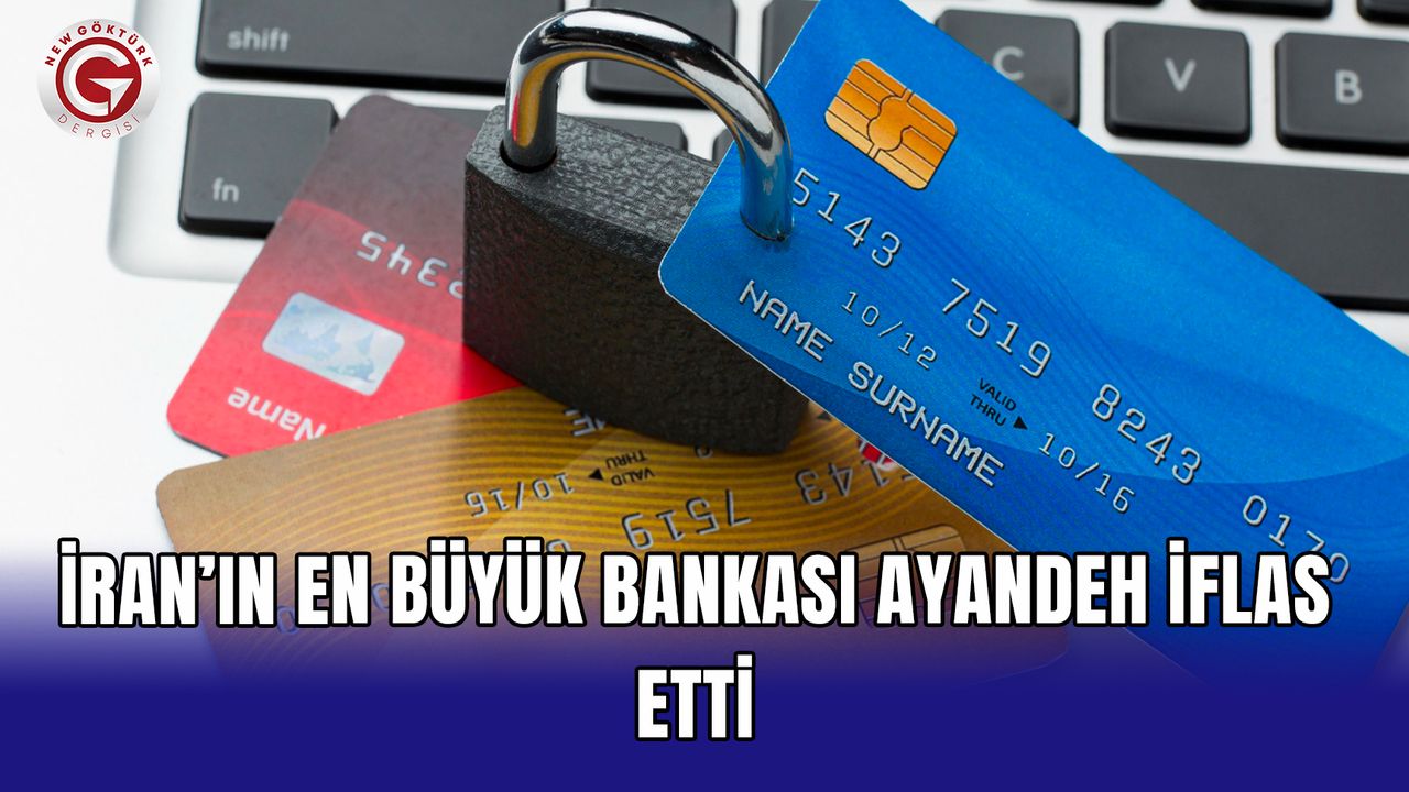 İran’ın en büyük bankası Ayandeh iflas etti