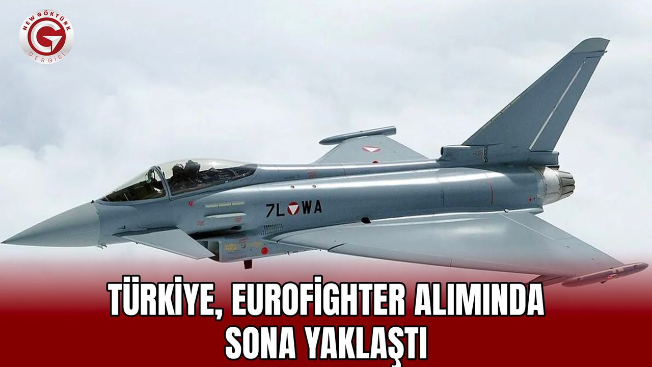 Türkiye, Eurofighter alımında sona yaklaştı