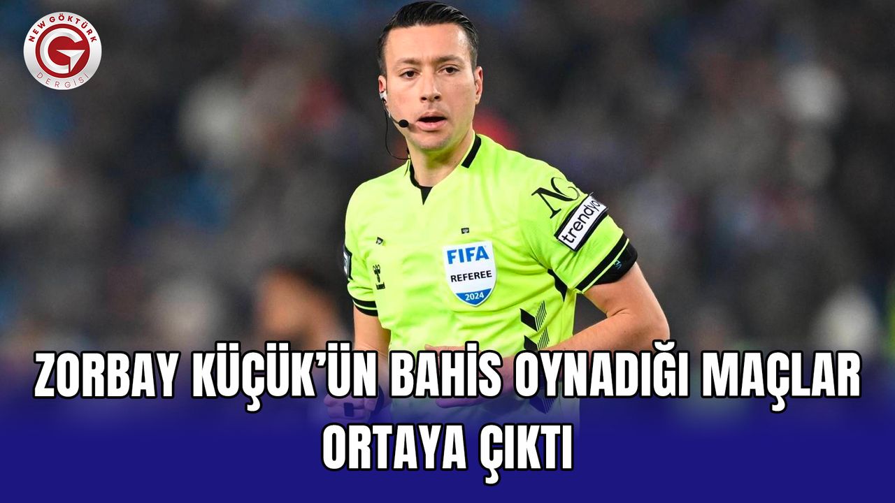 Zorbay Küçük’ün bahis oynadığı maçlar ortaya çıktı