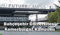BAU Future Campus - Bahçeşehir Üniversitesi Kemerburgaz Kampüsü