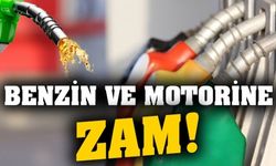 Benzin ve motorine bir zam daha!