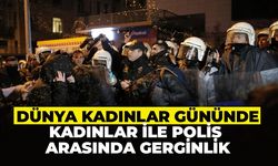 Taksim Meydanı’na yürüyüş yapmak isteyen kadınlar ile polis arasında gerginlik