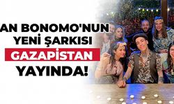 CAN BONOMO'NUN YENİ ŞARKISI GAZAPİSTAN VE KLİBİ YAYINDA!