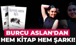 Burcu Aslan'dan hem kitap hem şarkı