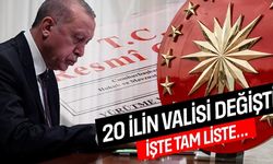 Cumhurbaşkanlığı kararı ile 10 vali görevden alındı, 20 ilin valisi değişti