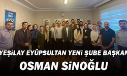 Yeşilay Eyüpsultan Yeni Şube Başkanı Osman Sinoğlu oldu