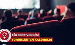 Eğlence Vergisi Yürürlükten Kaldırıldı