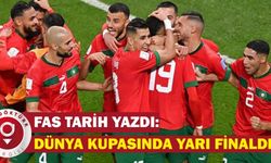 Fas Dünya Kupasında Tarih Yazdı