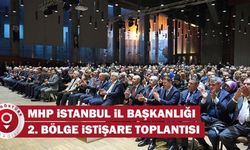 MHP İstanbul İl Başkanlığı 2. Bölge İstişare Toplantısı