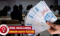 Özel okullarda ‘erken kayıt’ tuzağı!