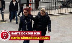 Tekirdağ'daki Sahte Doktora İstenen Ceza Belli Oldu