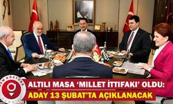 Altılı Masa ‘Millet İttifakı’ oldu: '13. Cumhurbaşkanı' 13 Şubat’ta açıklanacak