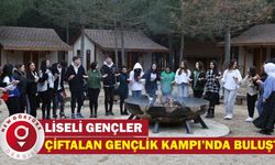 Liseli gençler Çiftalan Gençlik Kampı’nda buluştu