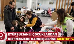 Eyüpsultanlı Çocuklardan Depremzede Kardeşlerine Mektup Var