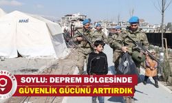 İçişleri Bakanı Süleyman Soylu: Deprem bölgesinde güvenlik gücünü üçe katladık