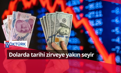 Dolarda tarihi zirveye yakın seyir