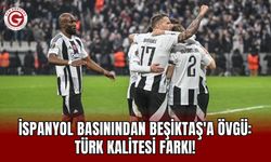 İspanyol basınından Beşiktaş'a övgü: Türk kalitesi farkı!