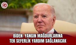 Biden: Yangın mağdurlarına tek seferlik yardım sağlanacak