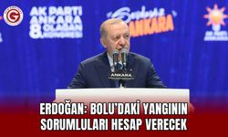 Erdoğan: Bolu’daki yangının sorumluları hesap verecek