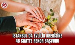 İstanbul’da evlilik kredisine 48 saatte rekor başvuru