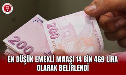 En Düşük Emekli Maaşı 14 Bin 469 Lira Olarak Belirlendi