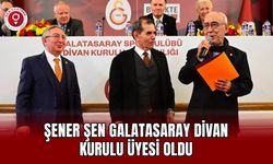 Şener Şen Galatasaray Divan Kurulu üyesi oldu