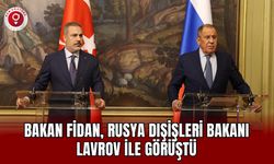 Bakan Fidan, Rusya Dışişleri Bakanı Lavrov ile görüştü