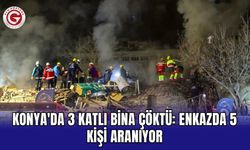 Konya'da 3 katlı bina çöktü: Enkazda 5 kişi aranıyor