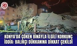 Konya'da çöken binayla ilgili korkunç iddia: Balıkçı dükkanına dikkat çekildi