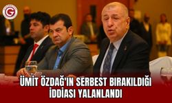 Ümit Özdağ'ın serbest bırakıldığı iddiası yalanlandı