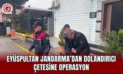 Eyüspultan Jandarma’dan Dolandırıcı Çetesine Operasyon