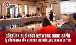 Göktürk Business Network SAFİR, İş Dünyasına Yön Verecek Etkinliklere Devam Ediyor