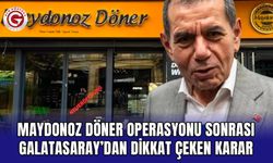 Maydonoz Döner Operasyonu Sonrası Galatasaray’dan Dikkat Çeken Karar