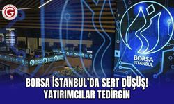 Borsa İstanbul’da Sert Düşüş! Yatırımcılar Tedirgin