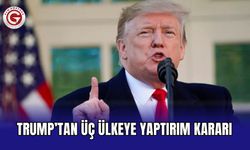 Trump’tan üç ülkeye yaptırım kararı