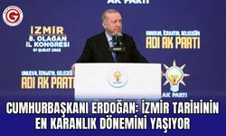 Cumhurbaşkanı Erdoğan: İzmir tarihinin en karanlık dönemini yaşıyor