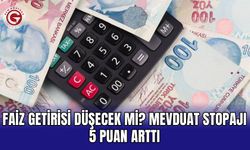 Faiz getirisi düşecek mi? Mevduat stopajı 5 puan arttı