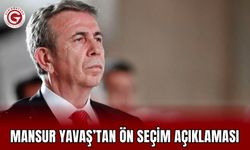 Mansur Yavaş’tan ön seçim açıklaması