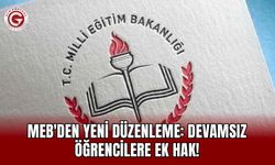 MEB'den Yeni Düzenleme: Devamsız Öğrencilere Ek Hak!