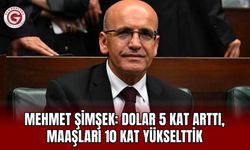 Mehmet Şimşek: Dolar 5 kat arttı, maaşları 10 kat yükselttik