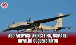 ABD medyası: AKINCI TİHA, Osmanlı hayalini güçlendiriyor