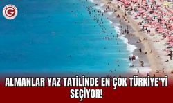 Almanlar yaz tatilinde en çok Türkiye'yi seçiyor!