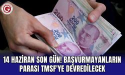 14 Haziran Son Gün! Başvurmayanların Parası TMSF'ye Devredilecek